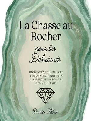 cover image of La Chasse au Rocher pour les Débutants